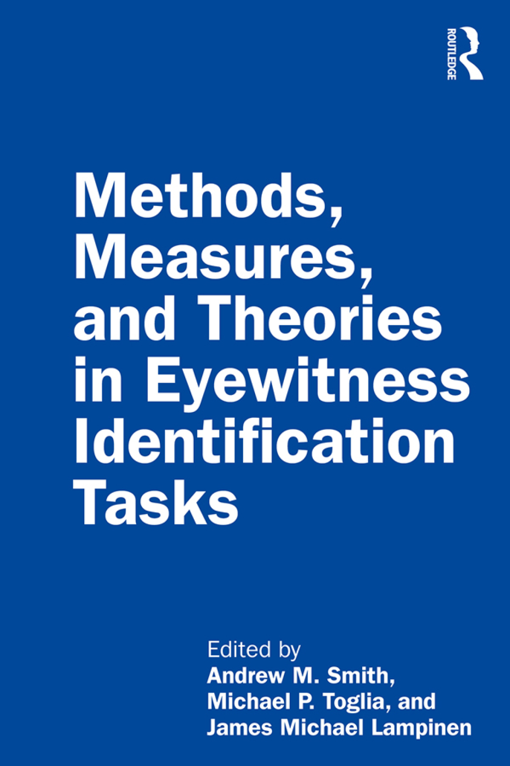 Methods, Measures, and Theories in Eyewitness Identification Tasks 1st Edition â€“ PDF/EPUB Version Downloadable