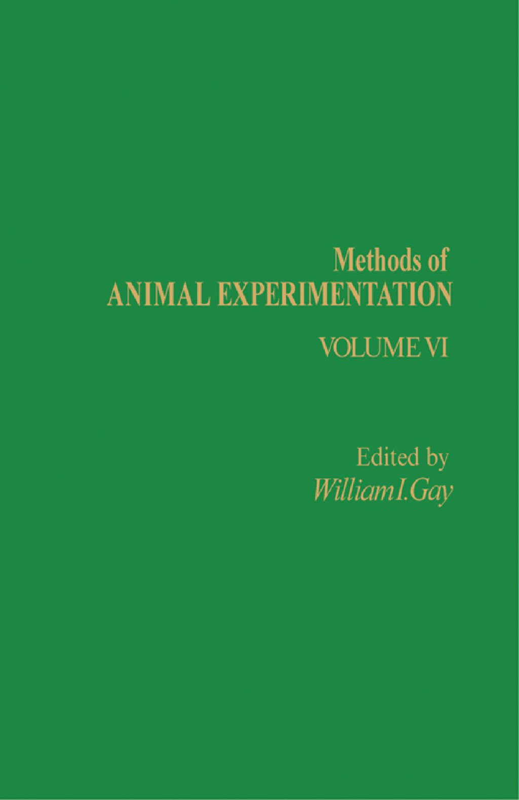Methods of Animal Experimentation Volume VI  â€“ PDF/EPUB Version Downloadable