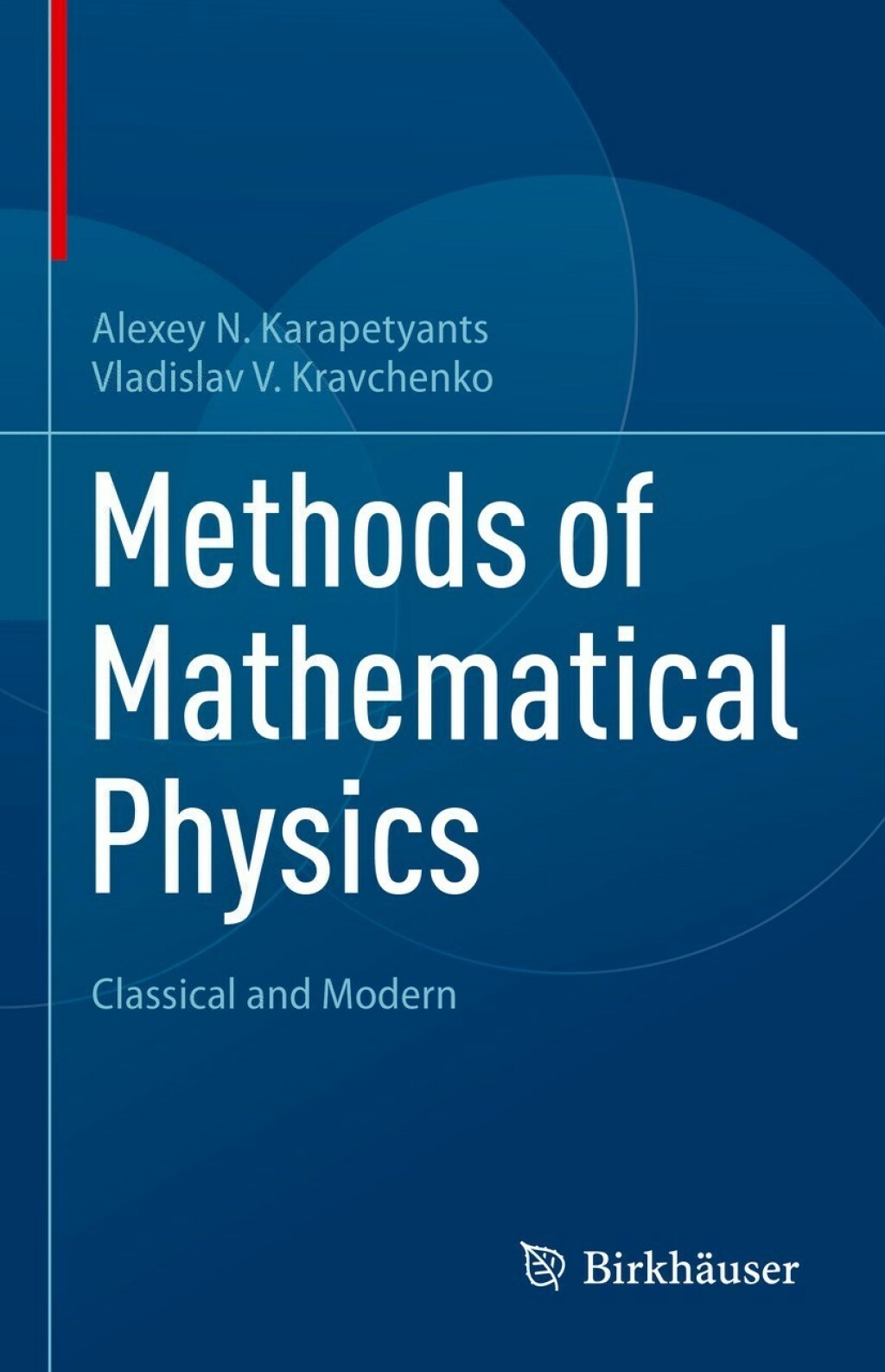 Methods of Mathematical Physics Classical and Modern  â€“ PDF/EPUB Version Downloadable