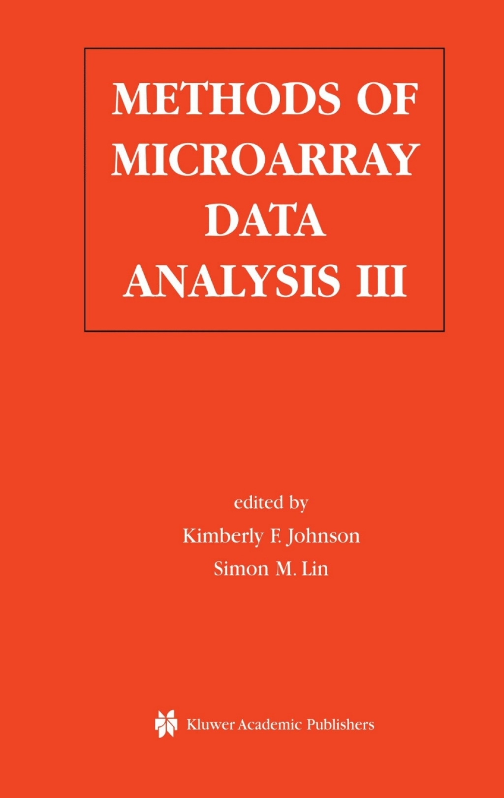 Methods of Microarray Data Analysis III Papers from CAMDA â€˜02 1st Edition â€“ PDF/EPUB Version Downloadable