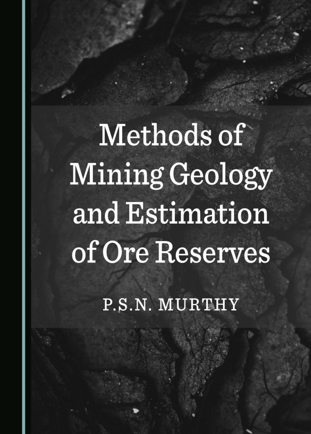 Methods of Mining Geology and Estimation of Ore Reserves 1st Edition â€“ PDF/EPUB Version Downloadable