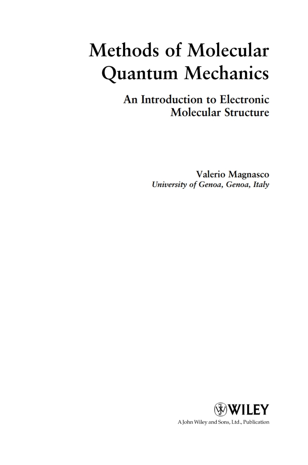 Methods of Molecular Quantum Mechanics An Introduction to Electronic Molecular Structure 1st Edition â€“ PDF/EPUB Version Downloadable