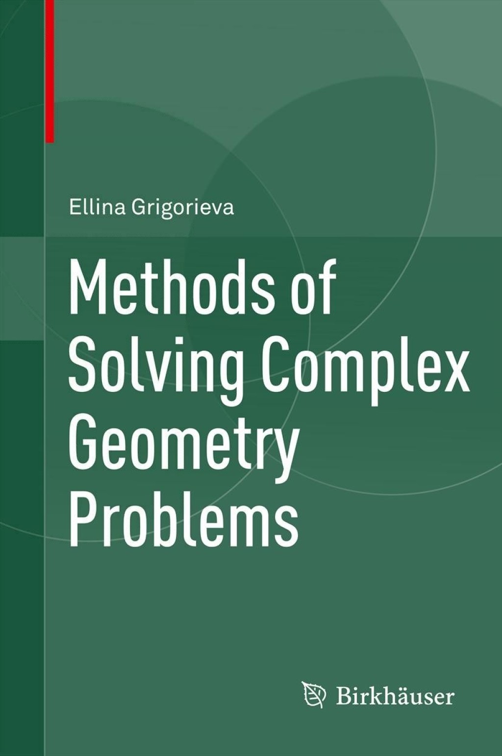 Methods of Solving Complex Geometry Problems  â€“ PDF/EPUB Version Downloadable