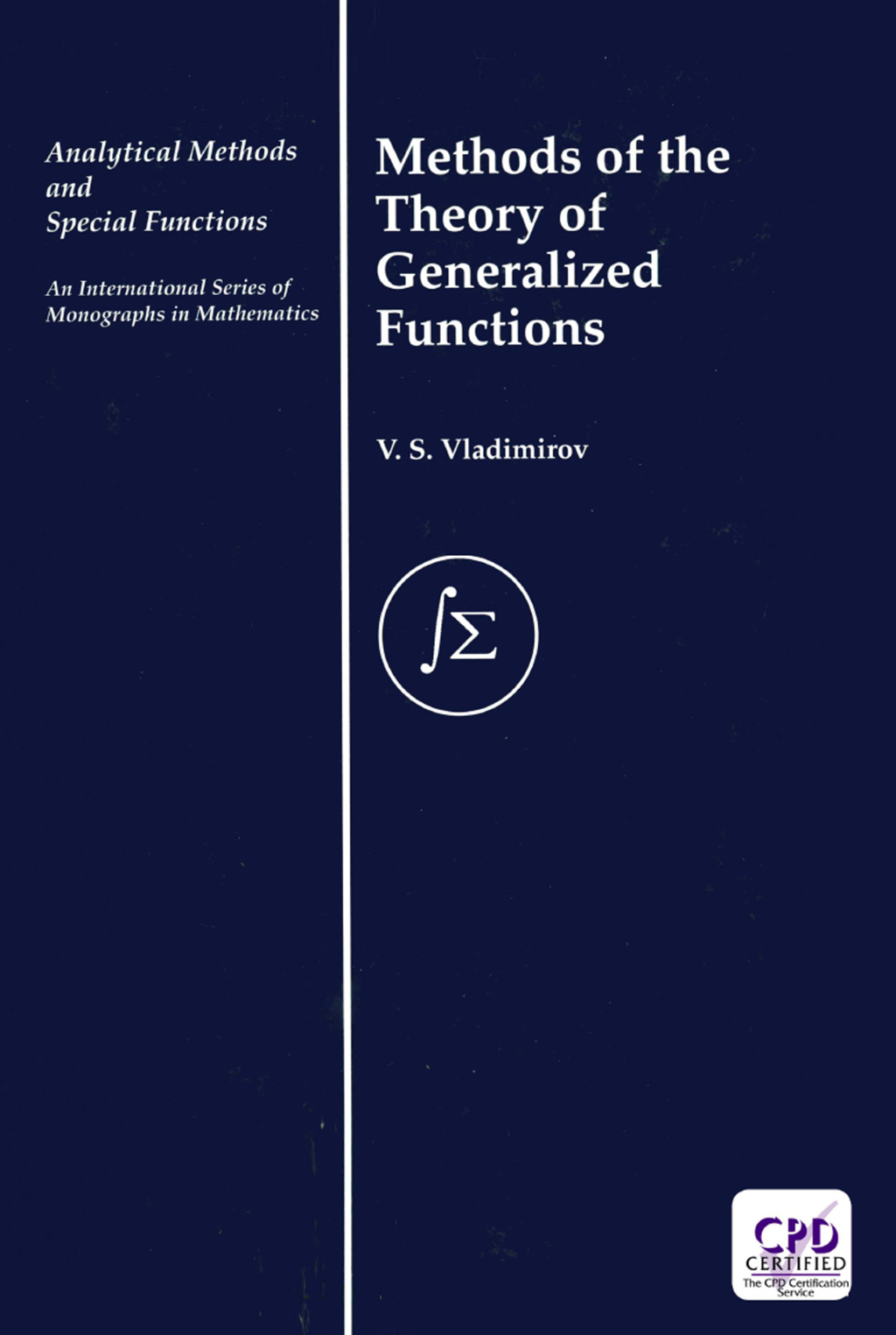 Methods of the Theory of Generalized Functions 1st Edition â€“ PDF/EPUB Version Downloadable