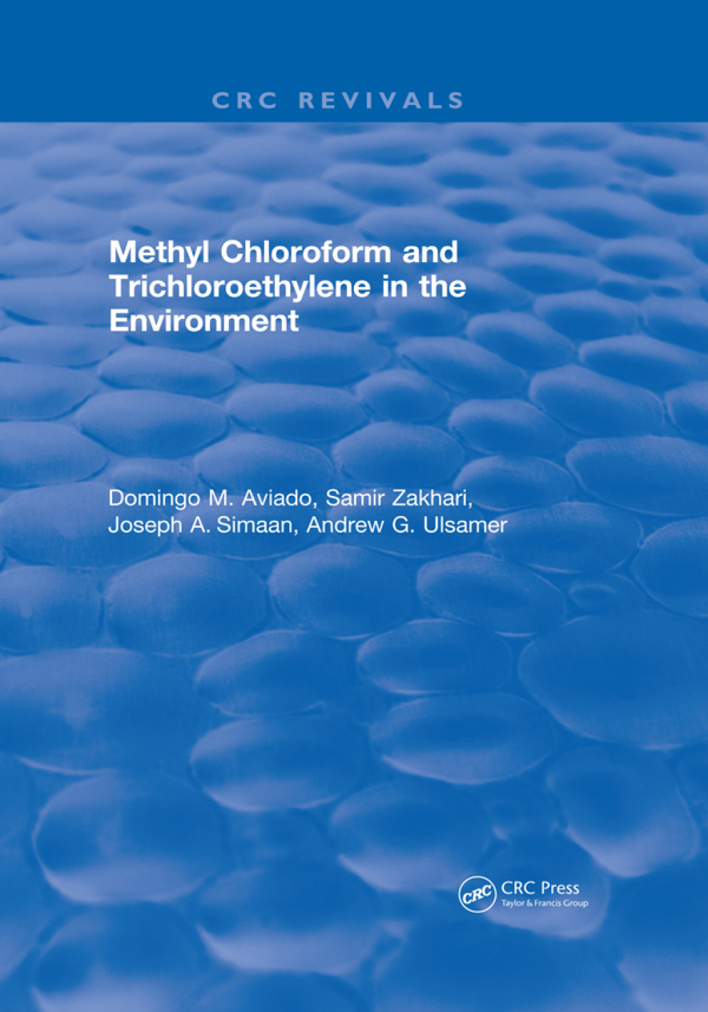 Methyl Chloroform and Trichloroethylene in the Environment 1st Edition â€“ PDF/EPUB Version Downloadable