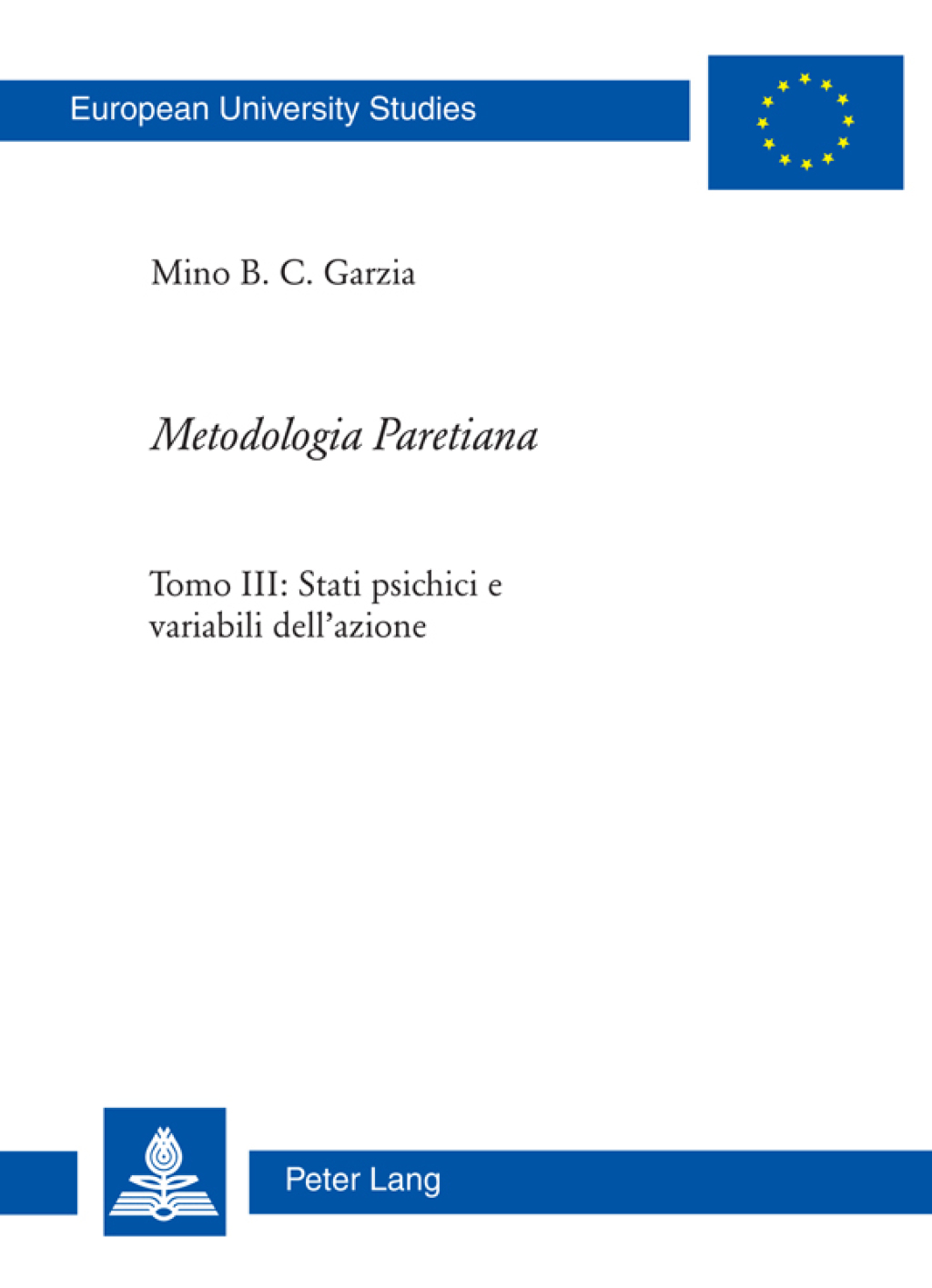 Metodologia Paretiana Tomo III: Stati psichici e variabili dellazione 1st Edition â€“ PDF/EPUB Version Downloadable