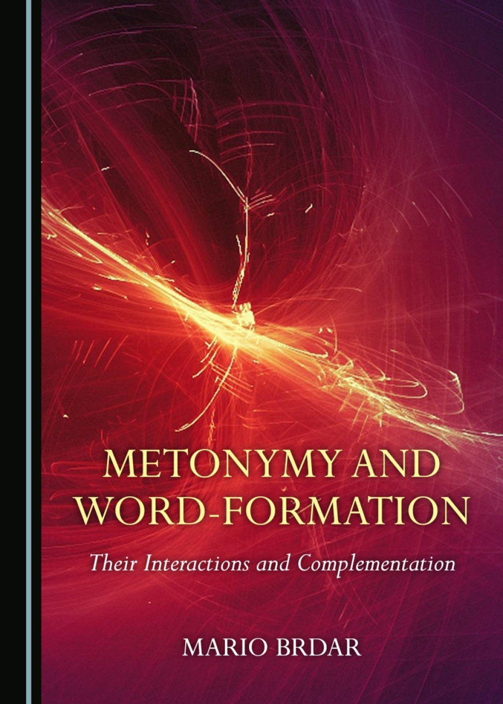 Metonymy and Word-Formation Their Interactions and Complementation 1st Edition â€“ PDF/EPUB Version Downloadable