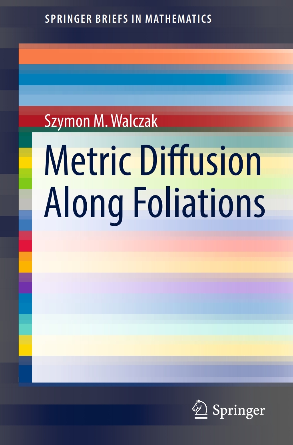 Metric Diffusion Along Foliations  â€“ PDF/EPUB Version Downloadable