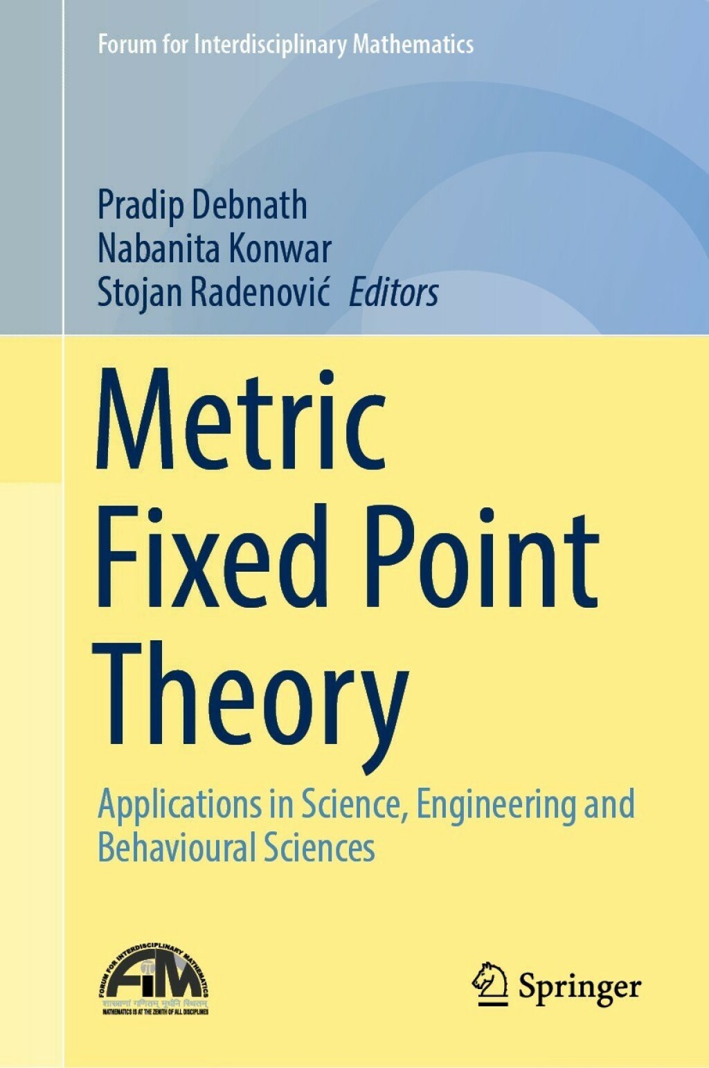Metric Fixed Point Theory Applications in Science, Engineering and Behavioural Sciences  â€“ PDF/EPUB Version Downloadable