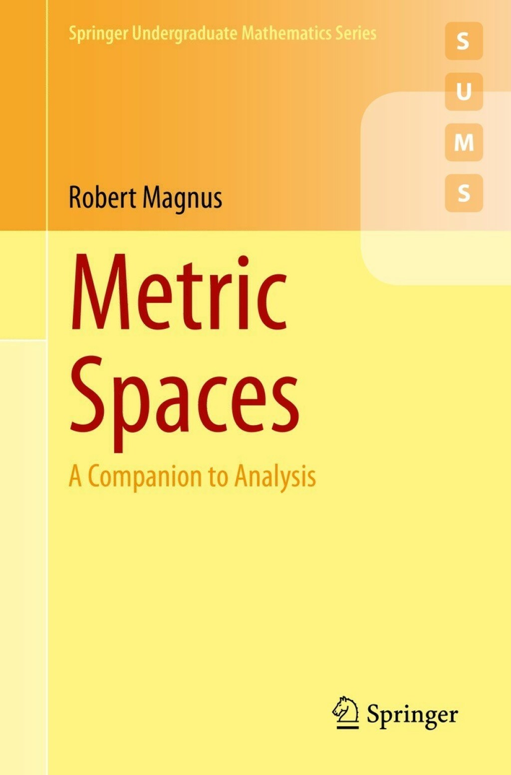 Metric Spaces A Companion to Analysis - (PDF/EPUB Version)