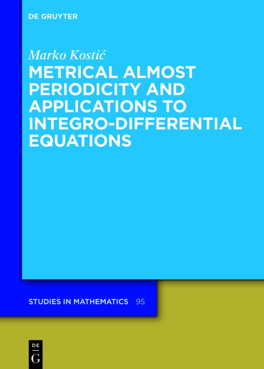 Metrical Almost Periodicity and Applications to Integro-Differential Equations 1st Edition â€“ PDF/EPUB Version Downloadable