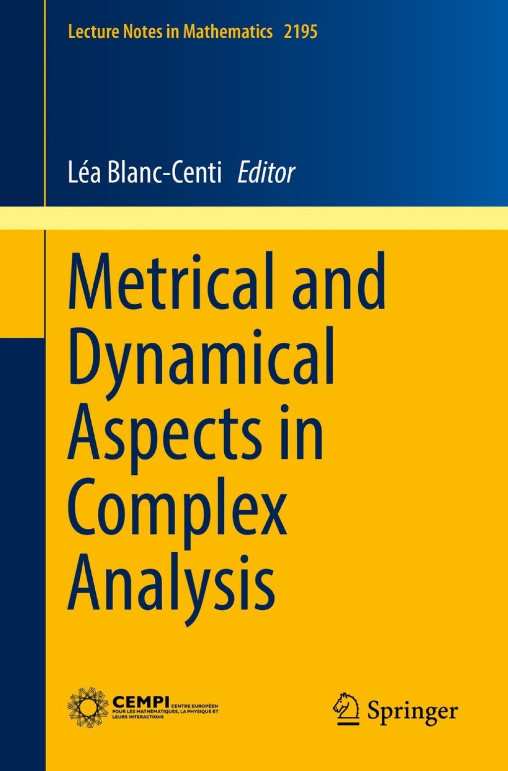 Metrical and Dynamical Aspects in Complex Analysis  â€“ PDF/EPUB Version Downloadable