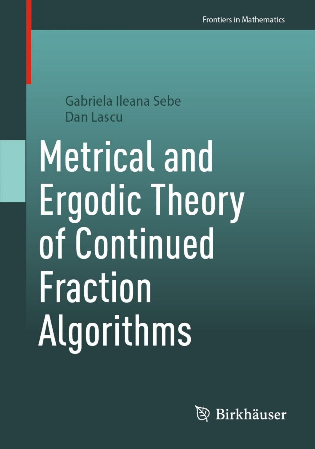 Metrical and Ergodic Theory of Continued Fraction Algorithms  â€“ PDF/EPUB Version Downloadable