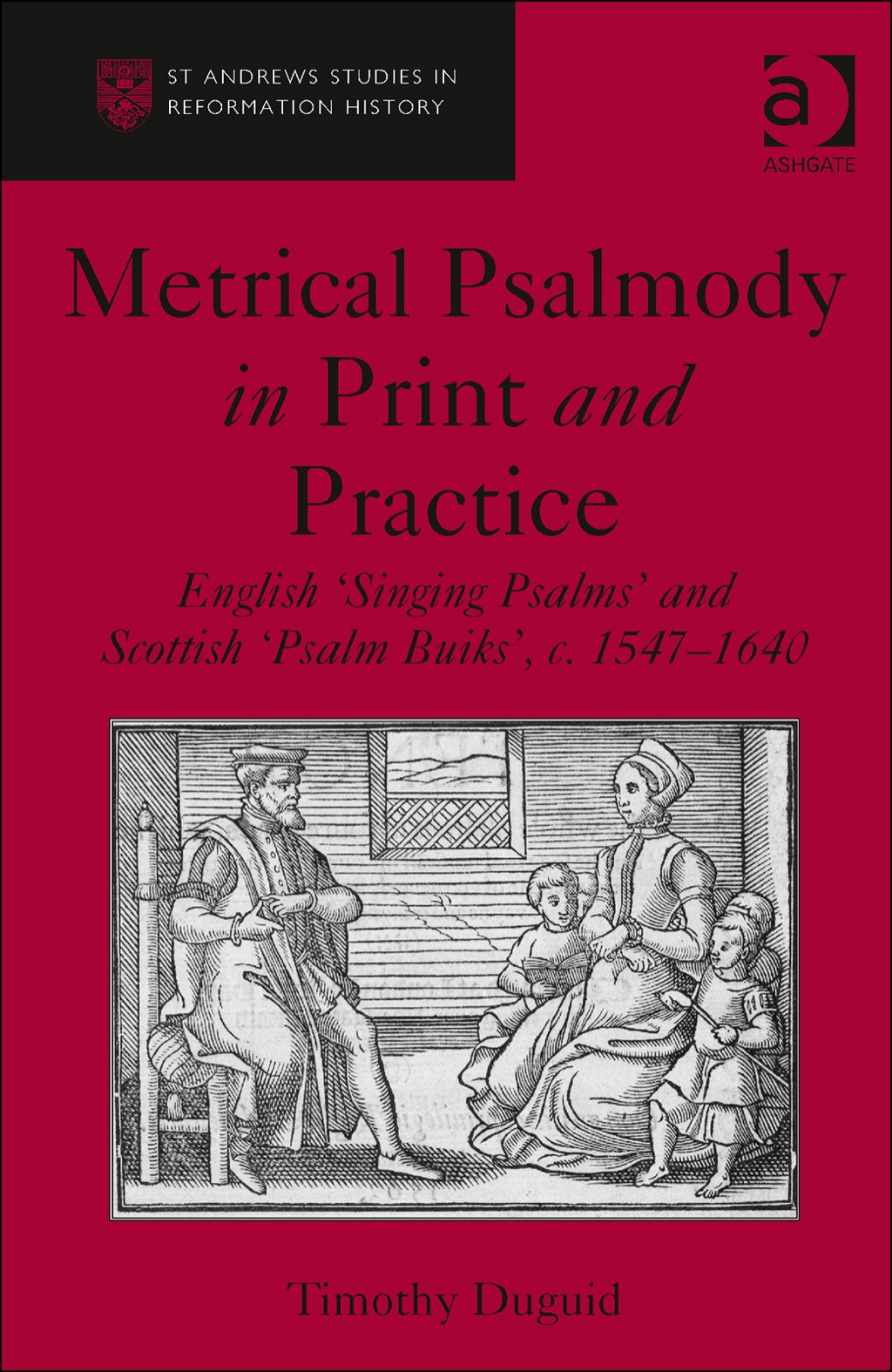 Metrical Psalmody in Print and Practice: English 'Singing Psalms' and Scottish 'Psalm Buiks', c. 1547-1640  â€“ PDF/EPUB Version Downloadable