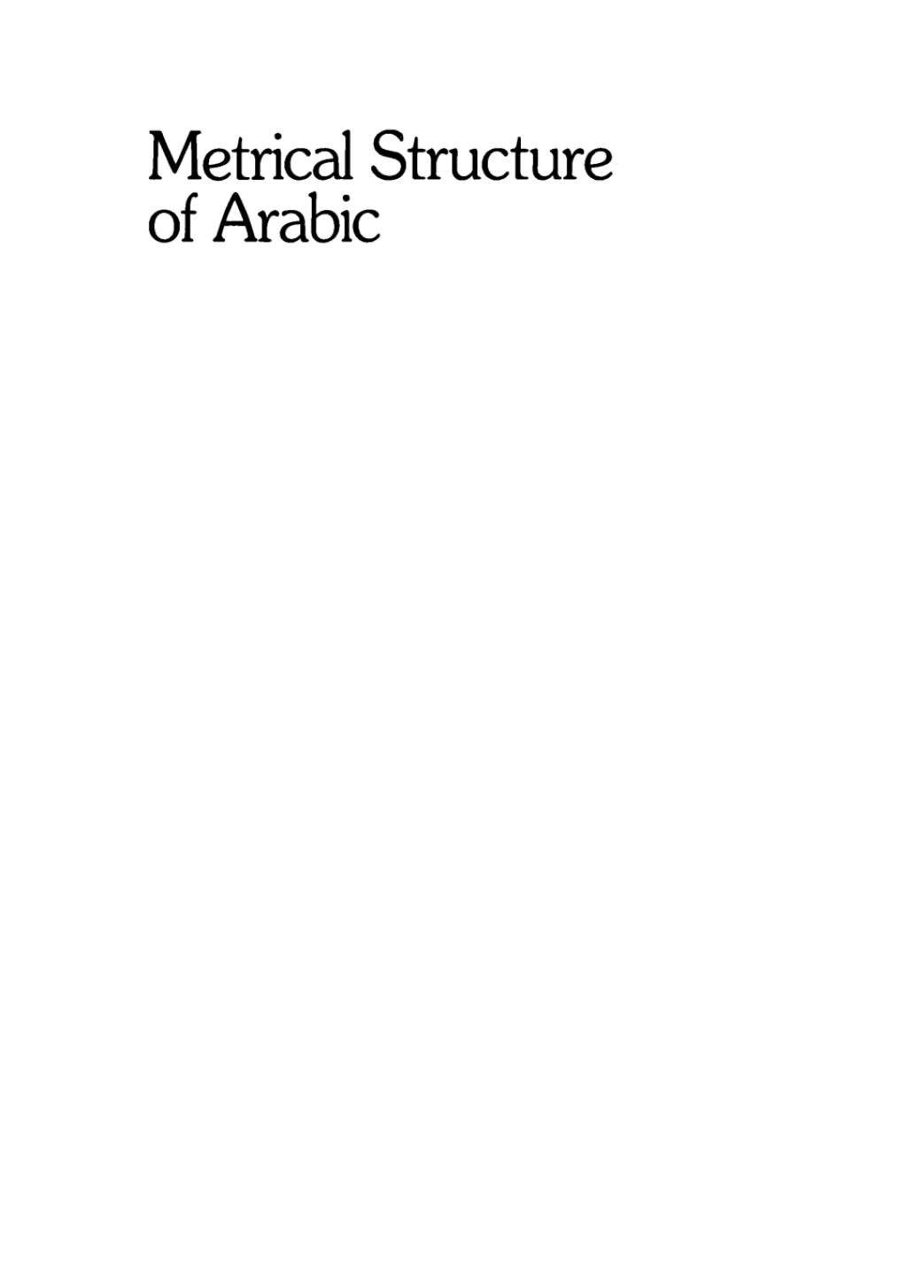 Metrical Structure of Arabic 1st Edition â€“ PDF/EPUB Version Downloadable