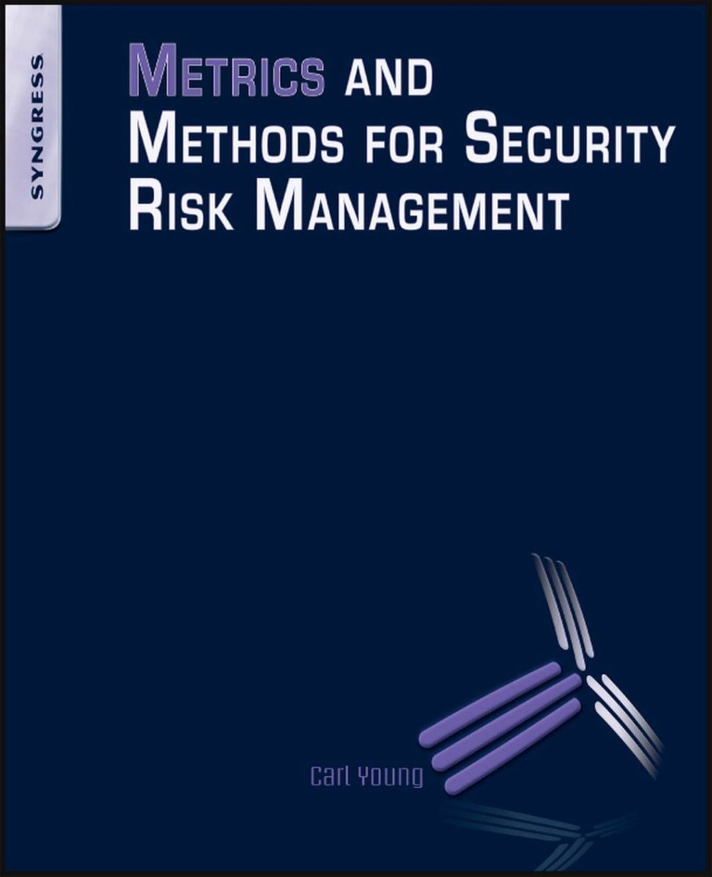 Metrics and Methods for Security Risk Management  â€“ PDF/EPUB Version Downloadable