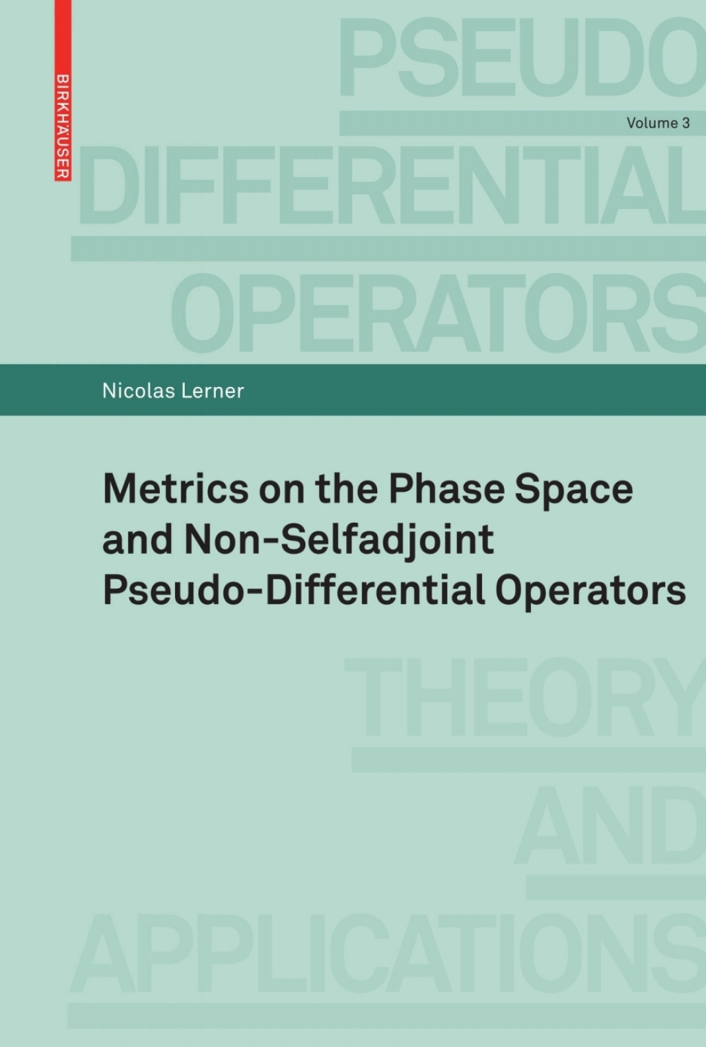 Metrics on the Phase Space and Non-Selfadjoint Pseudo-Differential Operators  â€“ PDF/EPUB Version Downloadable