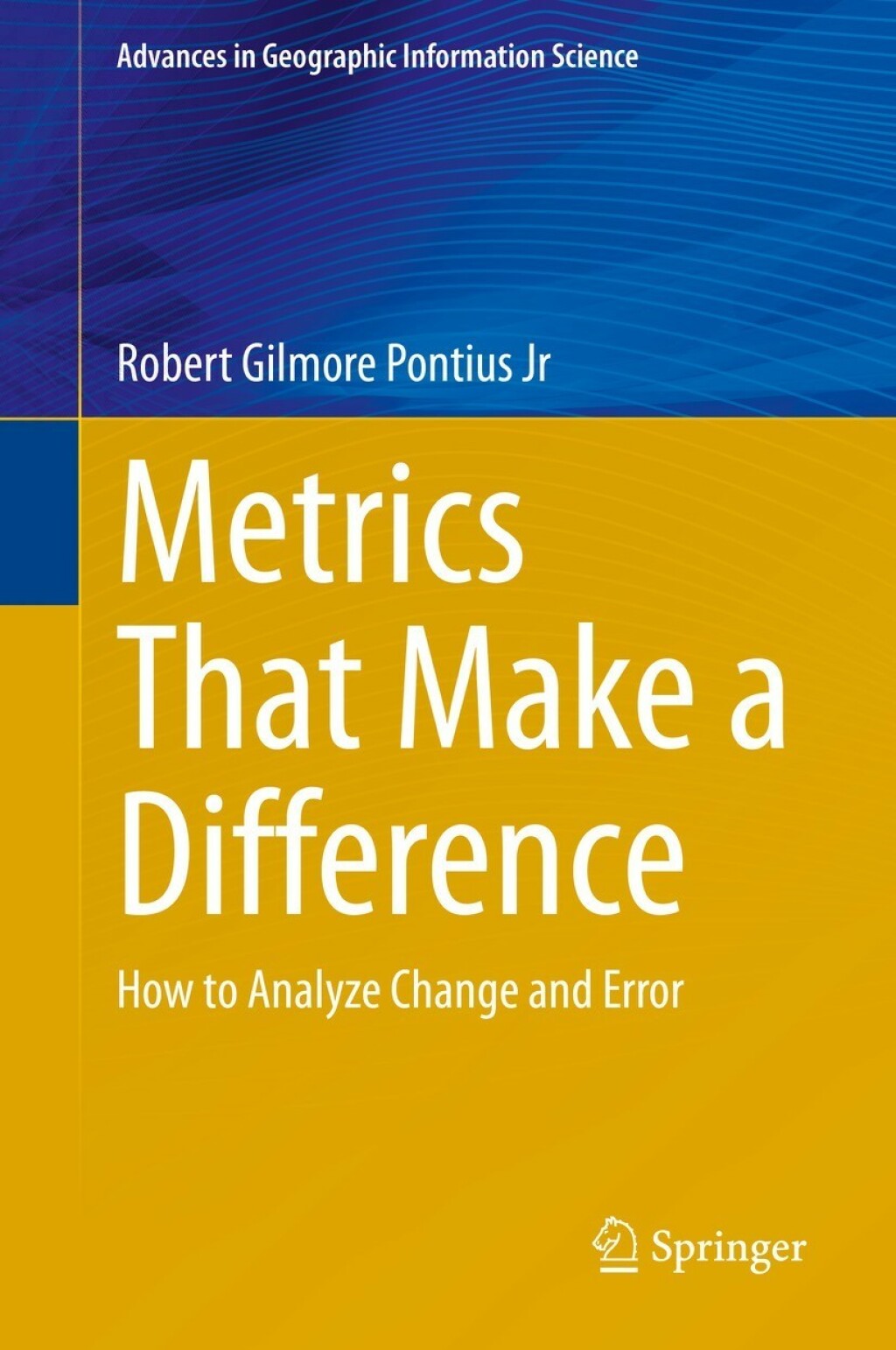 Metrics That Make a Difference How to Analyze Change and Error  â€“ PDF/EPUB Version Downloadable