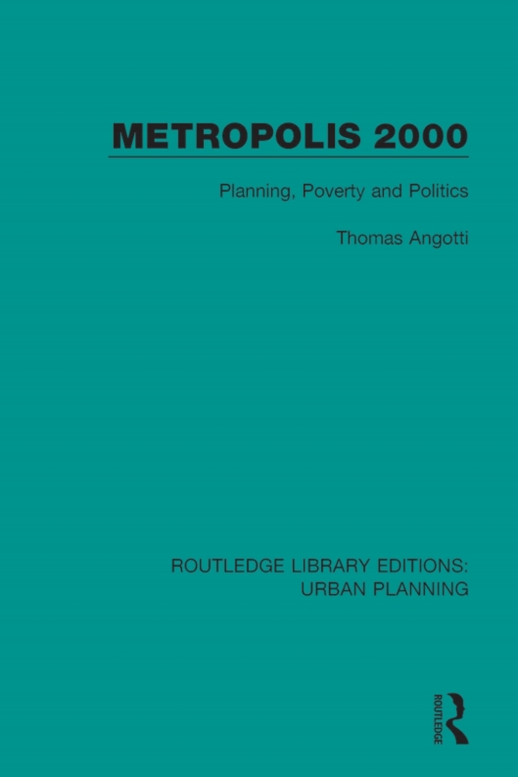 Metropolis 2000 Planning, Poverty and Politics 1st Edition - (PDF/EPUB Version)