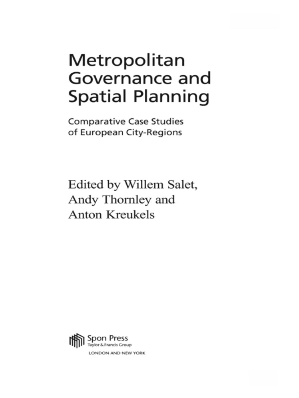 Metropolitan Governance and Spatial Planning Comparative Case Studies of European City-Regions 1st Edition â€“ PDF/EPUB Version Downloadable