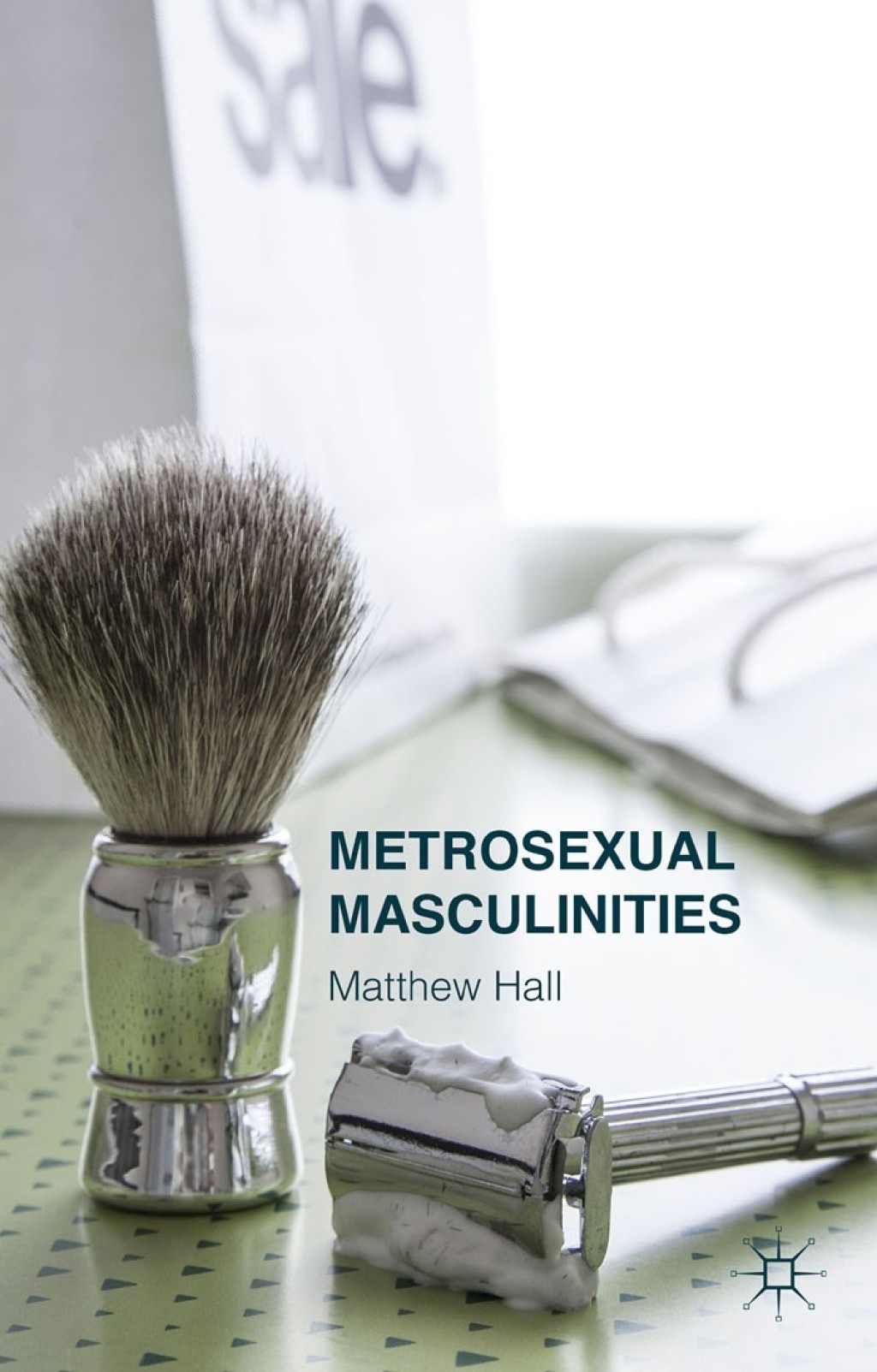 Metrosexual Masculinities  â€“ PDF/EPUB Version Downloadable