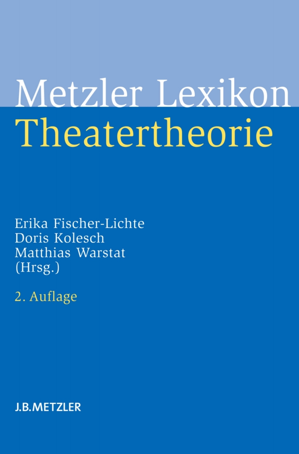 Metzler Lexikon Theatertheorie 2nd Edition â€“ PDF/EPUB Version Downloadable