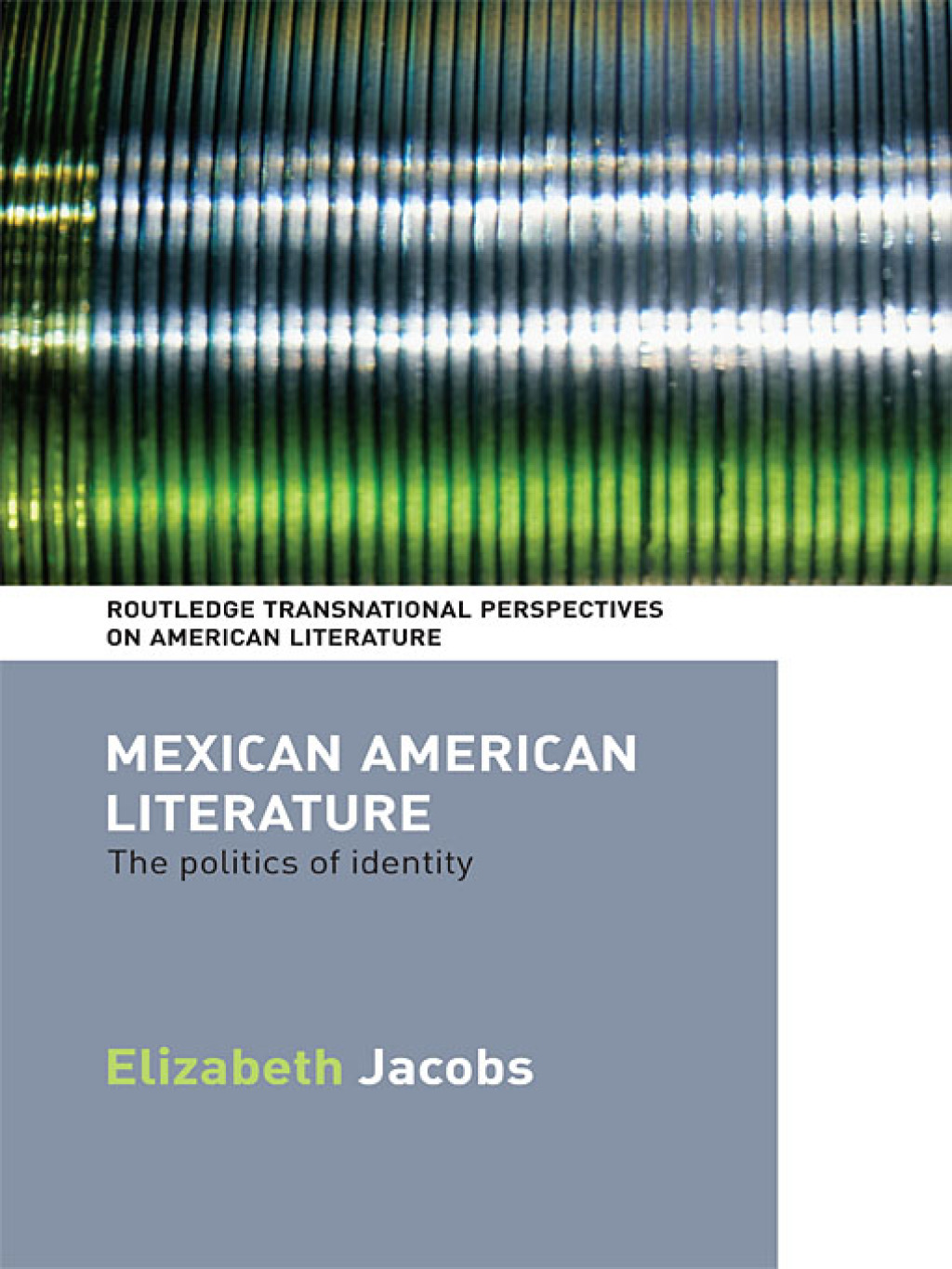 Mexican American Literature The Politics of Identity 1st Edition â€“ PDF/EPUB Version Downloadable