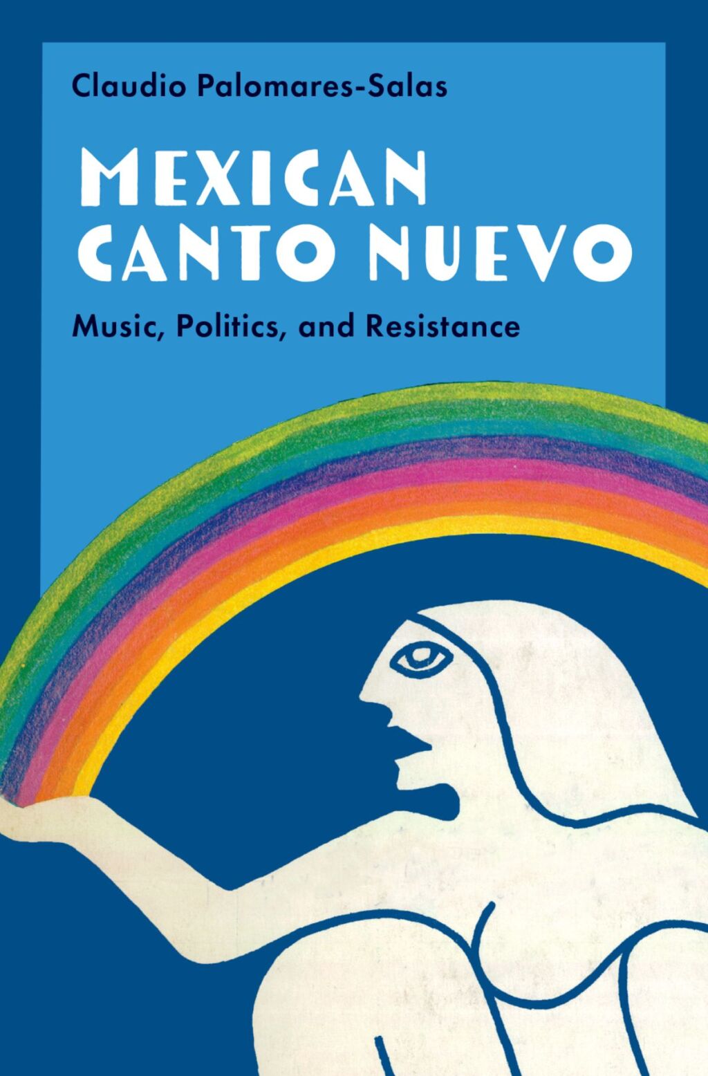 Mexican Canto Nuevo Music, Politics, and Resistance 1st Edition â€“ PDF/EPUB Version Downloadable