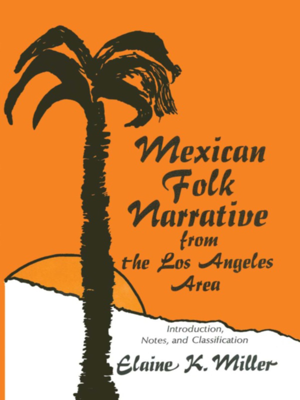 Mexican Folk Narrative from the Los Angeles Area  â€“ PDF/EPUB Version Downloadable