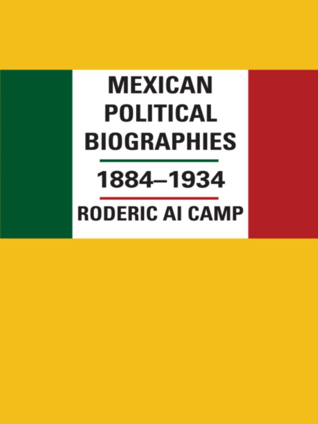 Mexican Political Biographies, 1884â€“1934  â€“ PDF/EPUB Version Downloadable