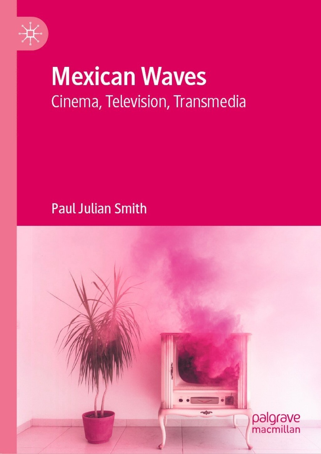 Mexican Waves Cinema, Television, Transmedia  â€“ PDF/EPUB Version Downloadable