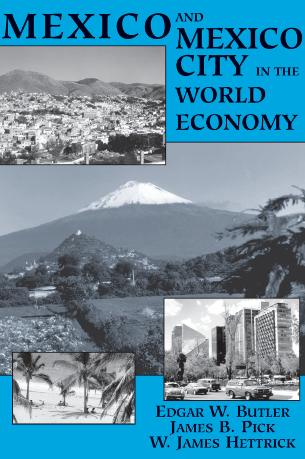 Mexico And Mexico City In The World Economy 1st Edition â€“ PDF/EPUB Version Downloadable