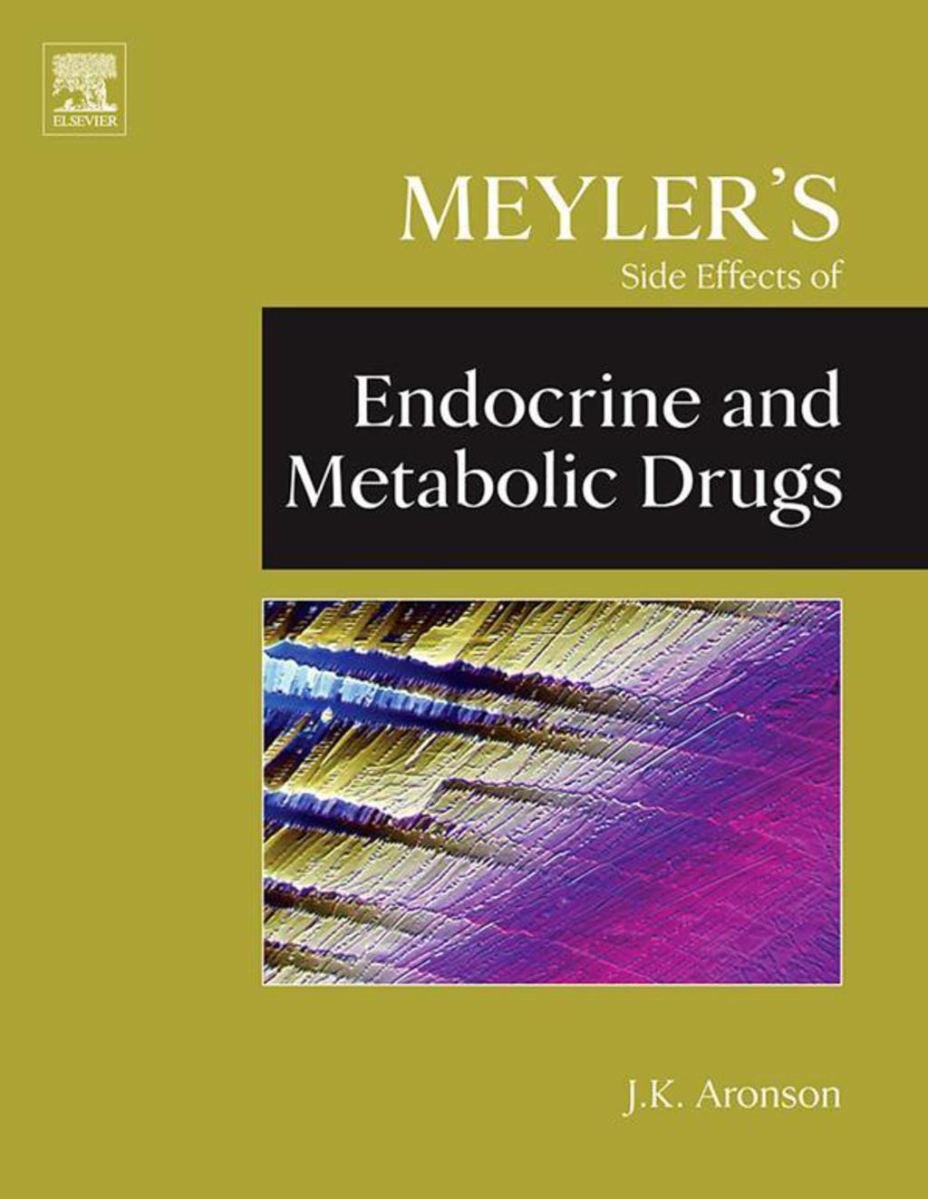 Meyler's Side Effects of Endocrine and Metabolic Drugs  â€“ PDF/EPUB Version Downloadable
