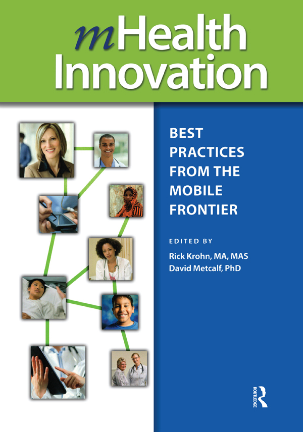 mHealth Innovation Best Practices from the Mobile Frontier 1st Edition â€“ PDF/EPUB Version Downloadable