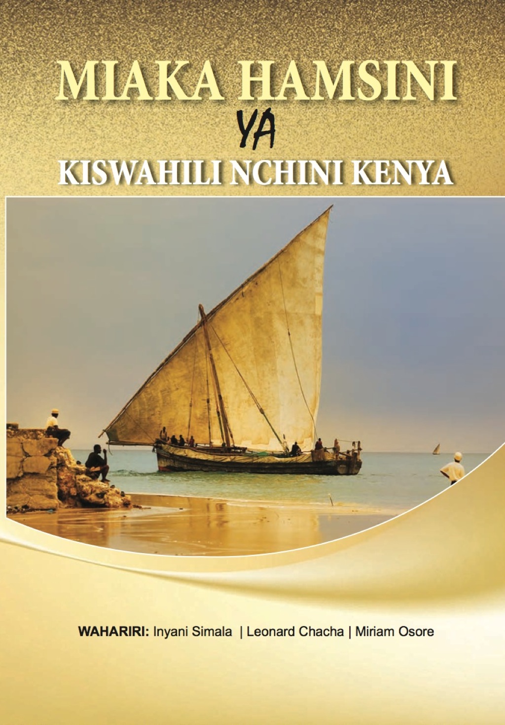 Miaka Hamsini ya Kiswahili Nchini Kenya 1st Edition â€“ PDF/EPUB Version Downloadable