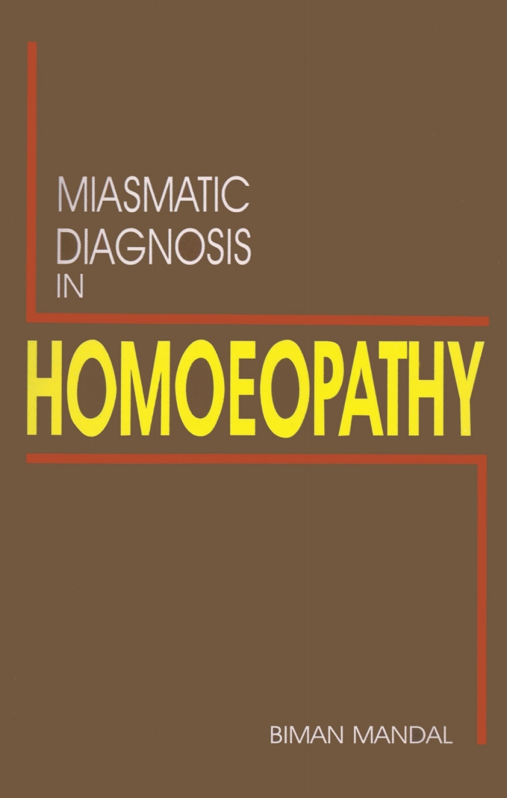 Miasmatic Diagnosis in Homoeopathy  â€“ PDF/EPUB Version Downloadable