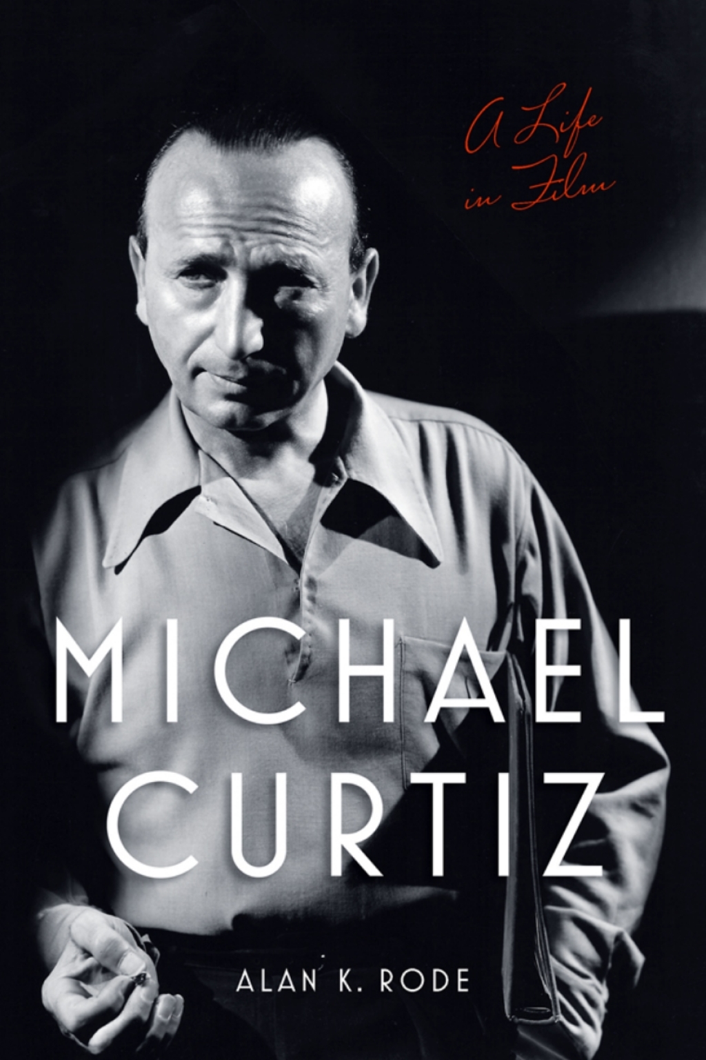Michael Curtiz A Life in Film  â€“ PDF/EPUB Version Downloadable