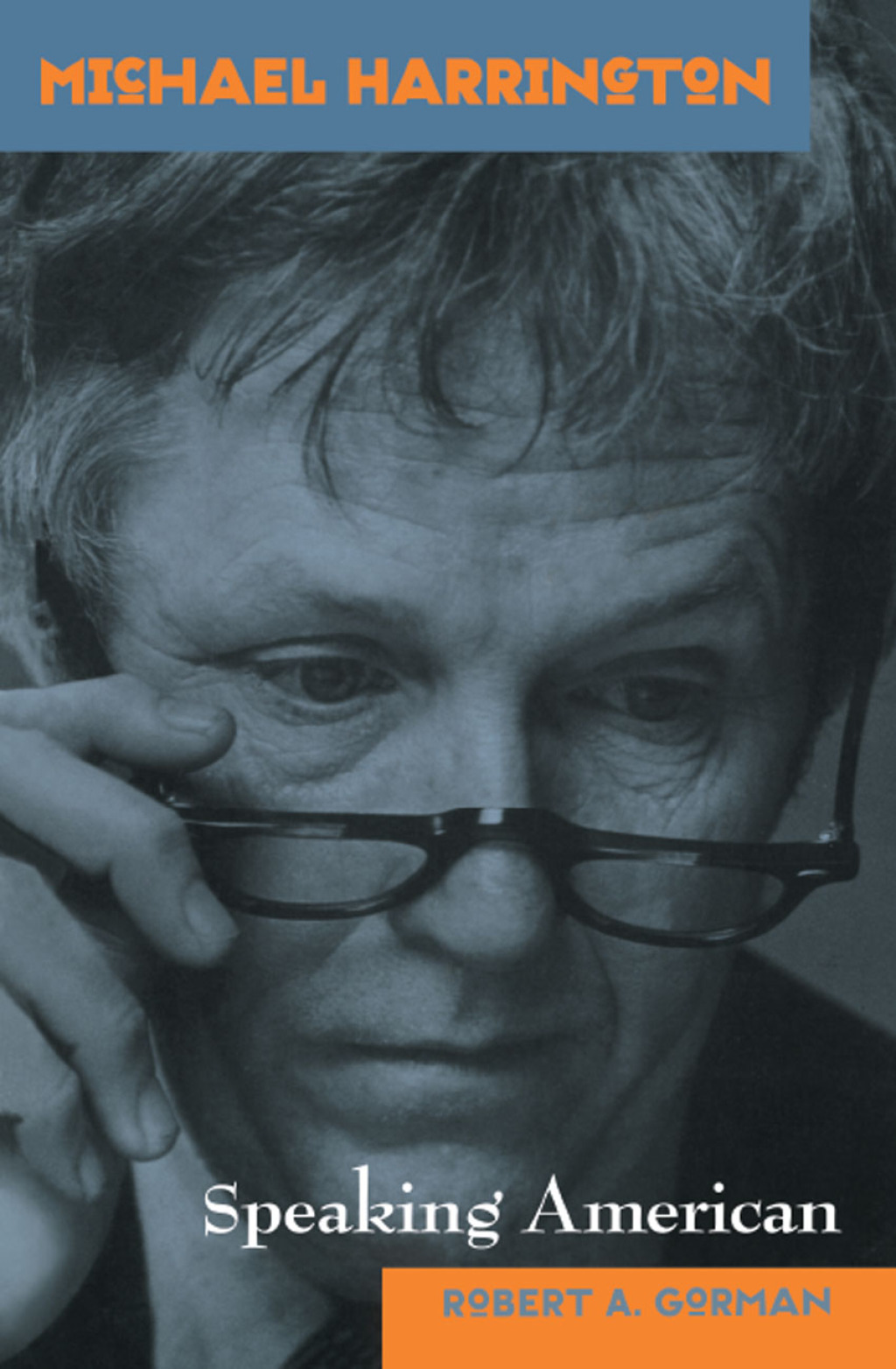 Michael Harrington Speaking American 1st Edition â€“ PDF/EPUB Version Downloadable