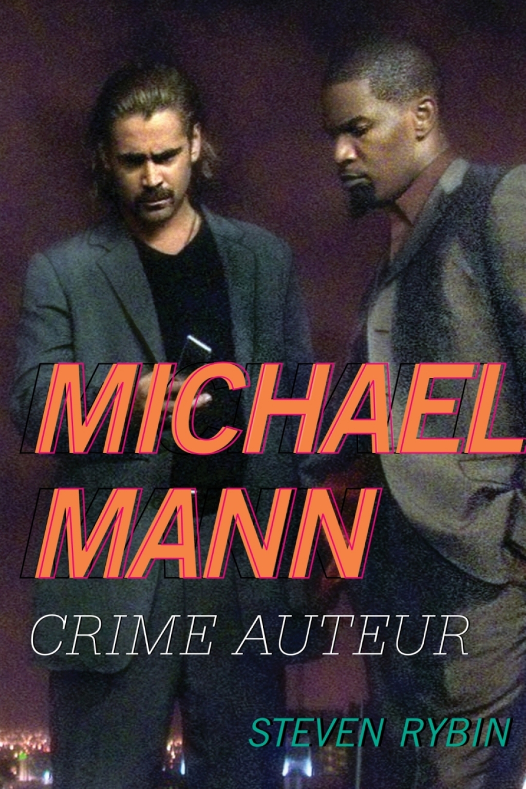 Michael Mann Crime Auteur 1st Edition â€“ PDF/EPUB Version Downloadable