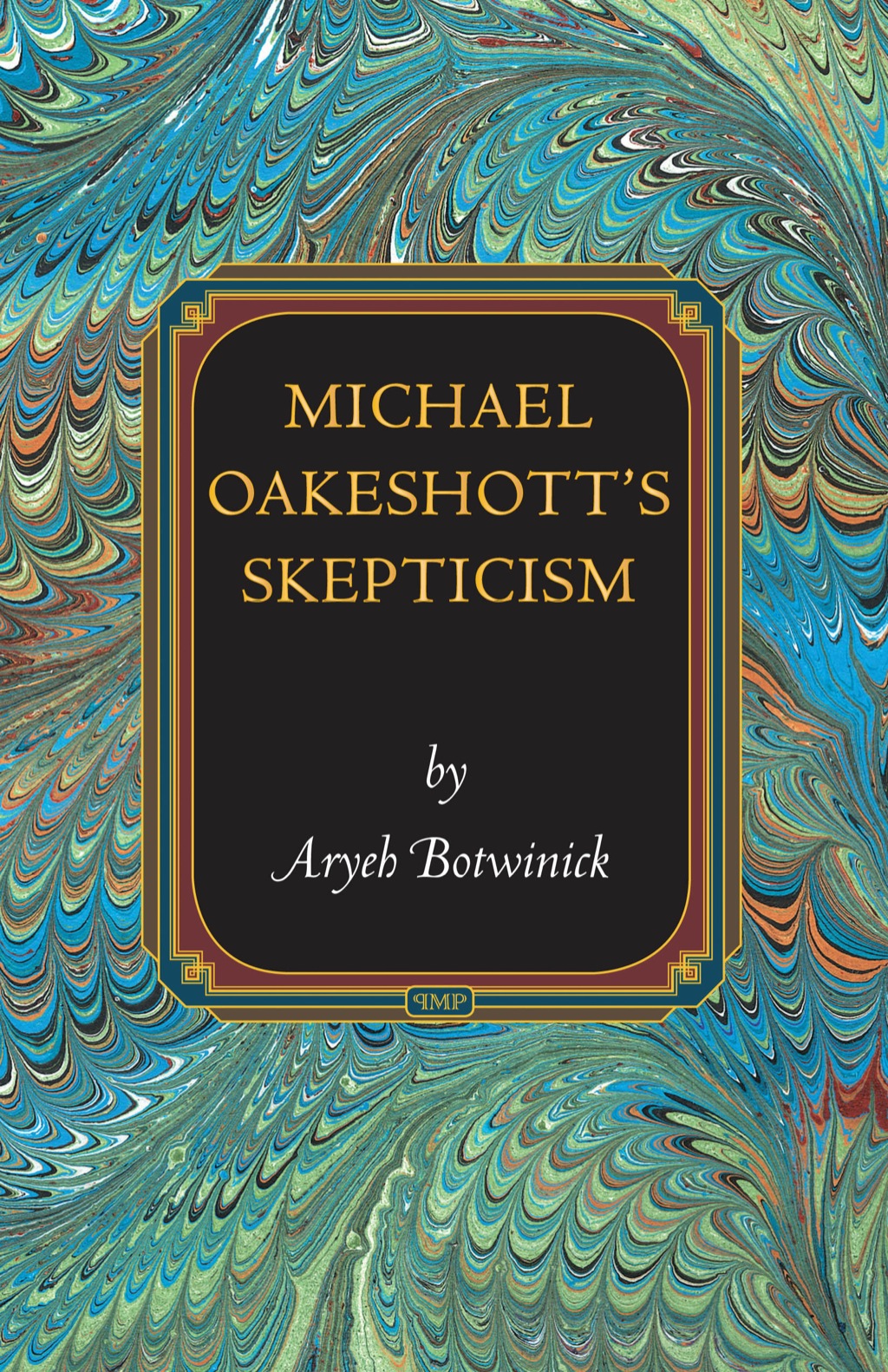 Michael Oakeshott's Skepticism  â€“ PDF/EPUB Version Downloadable