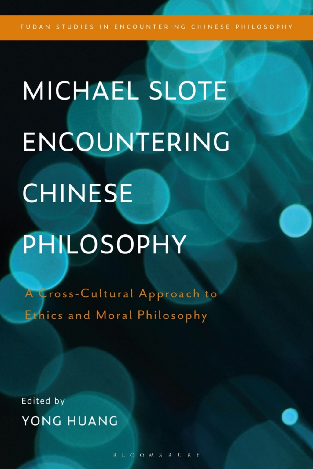 Michael Slote Encountering Chinese Philosophy A Cross-Cultural Approach to Ethics and Moral Philosophy 1st Edition â€“ PDF/EPUB Version Downloadable