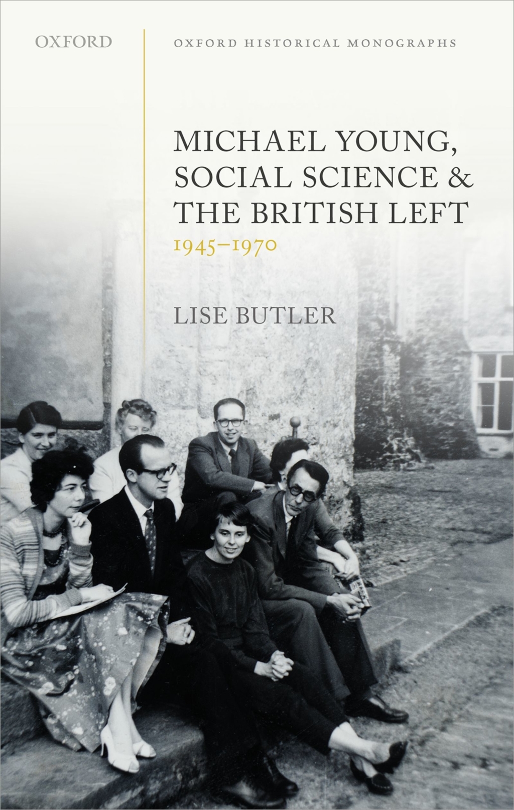 Michael Young, Social Science, and the British Left, 1945-1970  â€“ PDF/EPUB Version Downloadable