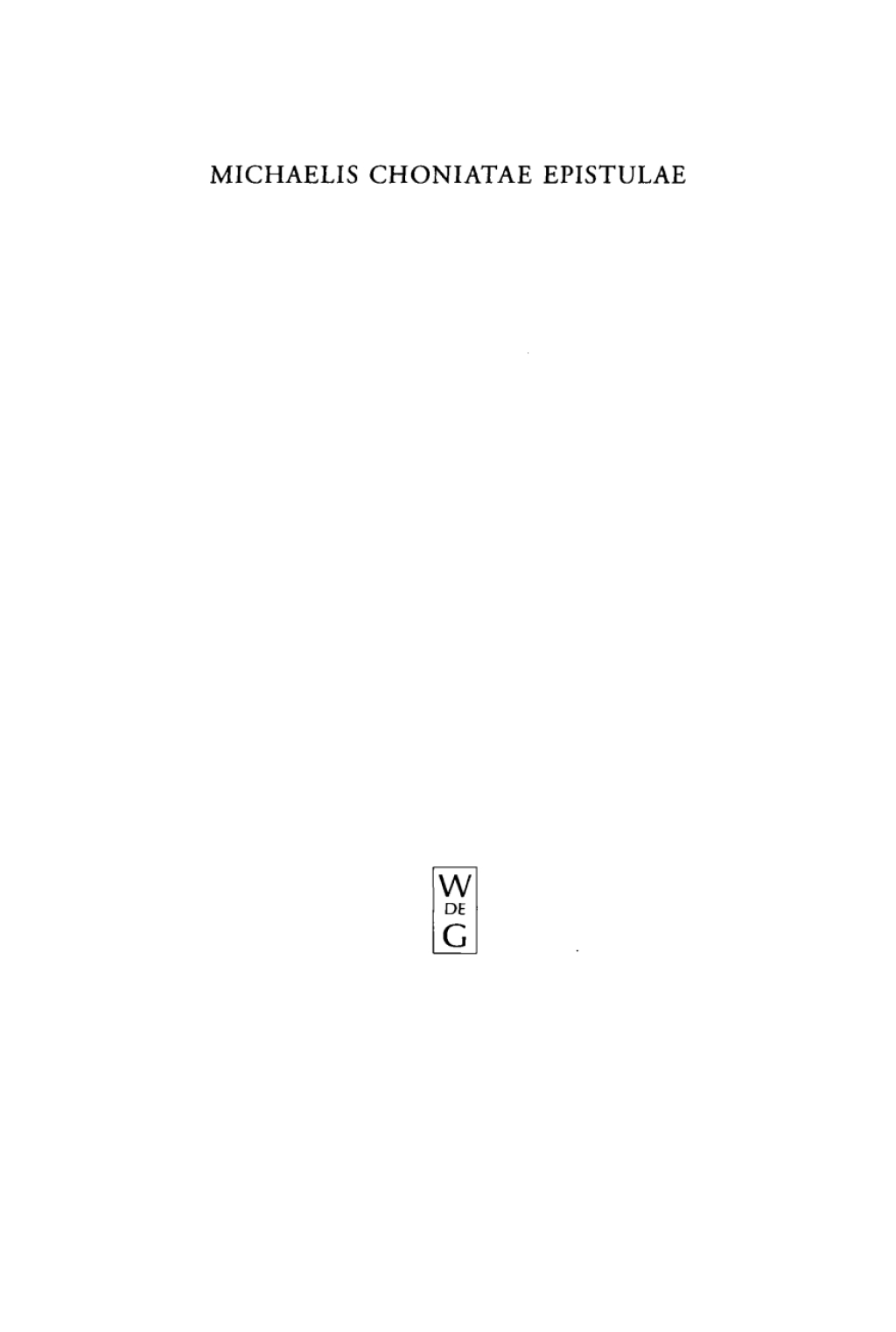 Michaelis Choniatae Epistulae Recensuit Foteini Kolovou 1st Edition â€“ PDF/EPUB Version Downloadable