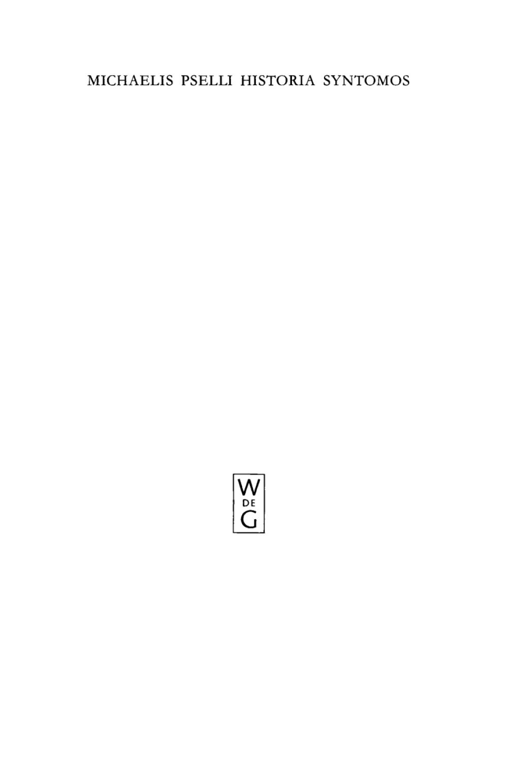 Michaelis Pselli Historia Syntomos 1st Edition â€“ PDF/EPUB Version Downloadable