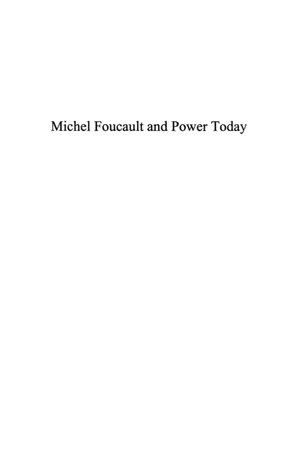 Michel Foucault and Power Today International Multidisciplinary Studies in the History of the Present 1st Edition â€“ PDF/EPUB Version Downloadable