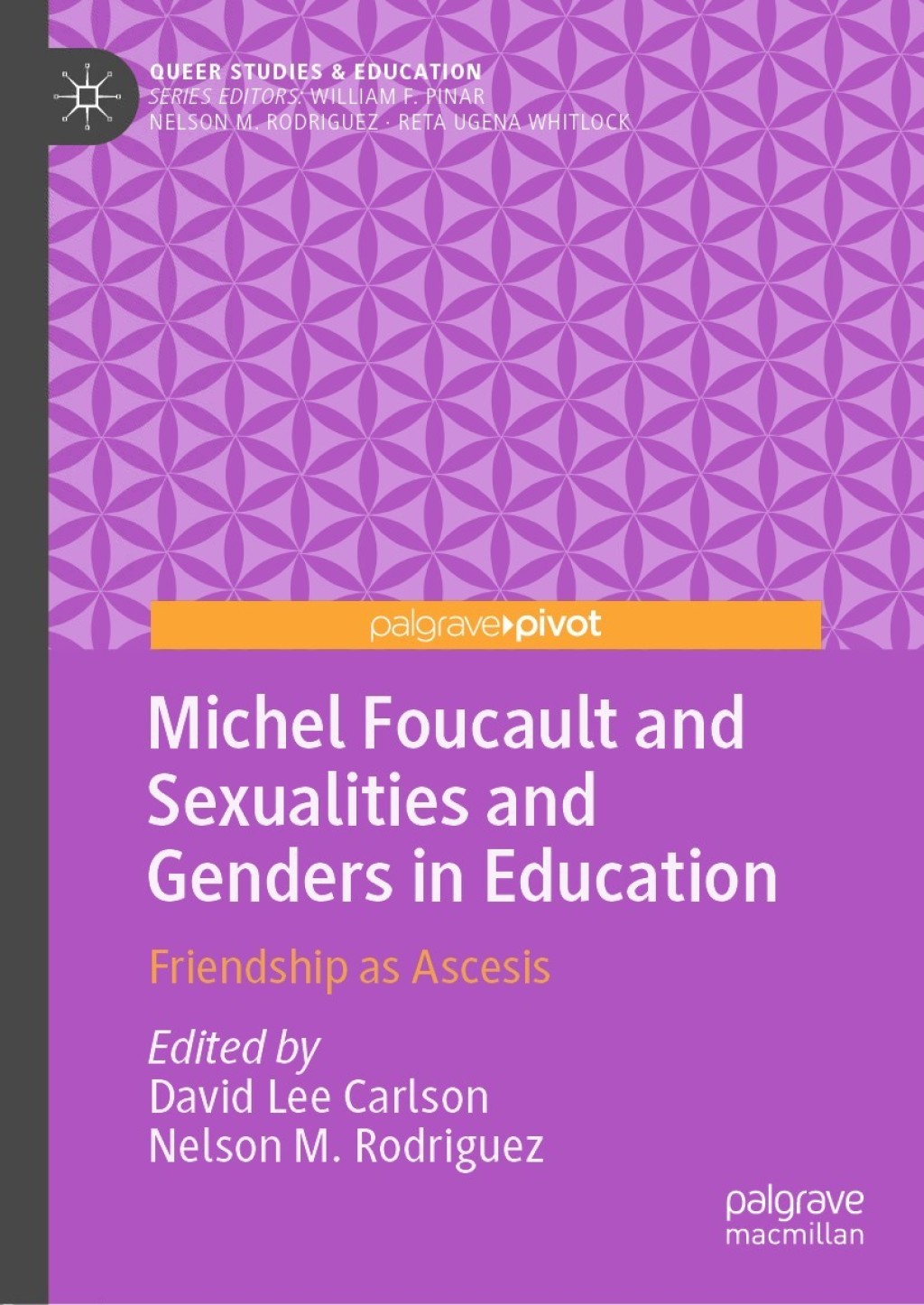 Michel Foucault and Sexualities and Genders in Education Friendship as Ascesis  â€“ PDF/EPUB Version Downloadable