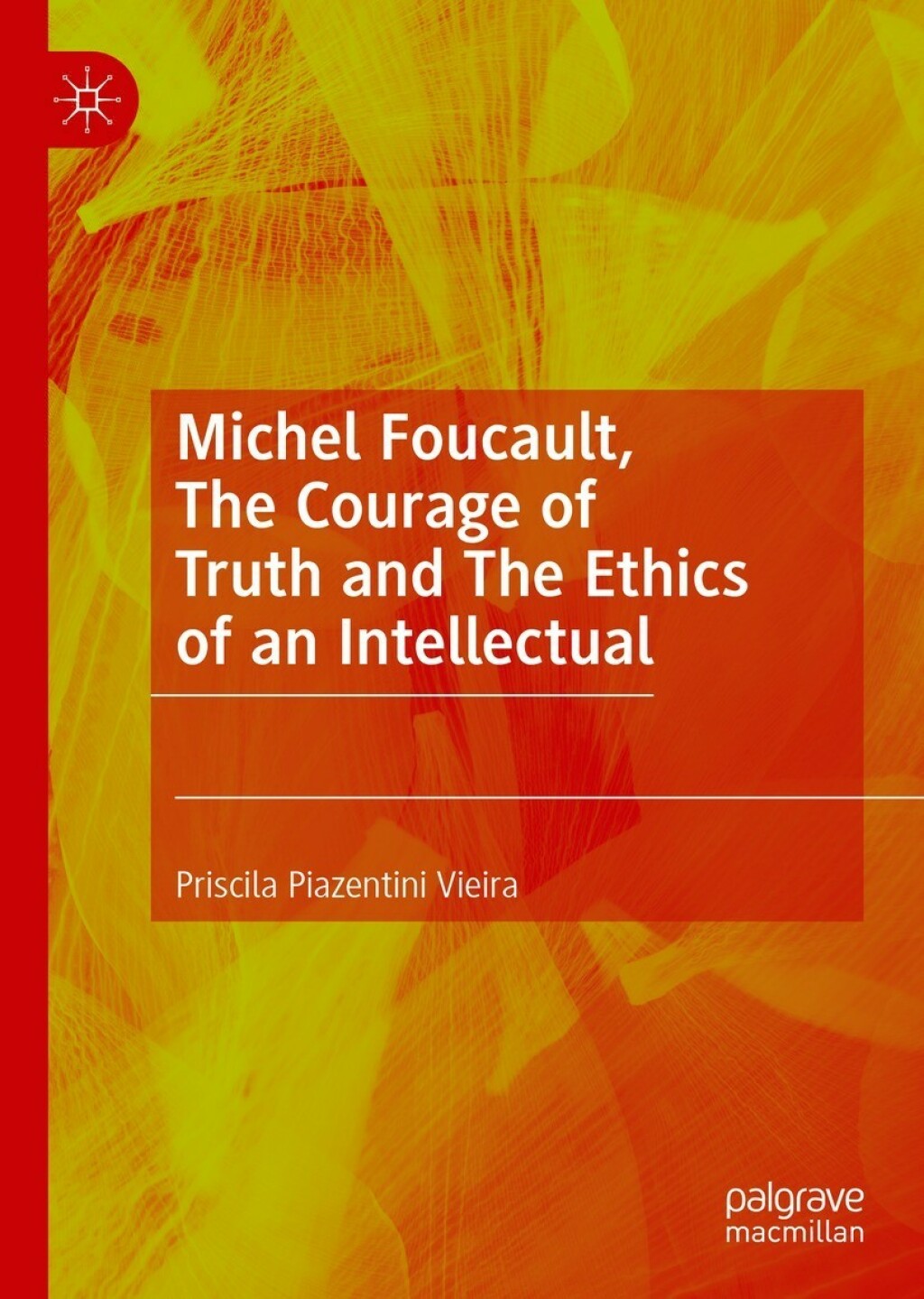 Michel Foucault, The Courage of Truth and The Ethics of an Intellectual  â€“ PDF/EPUB Version Downloadable