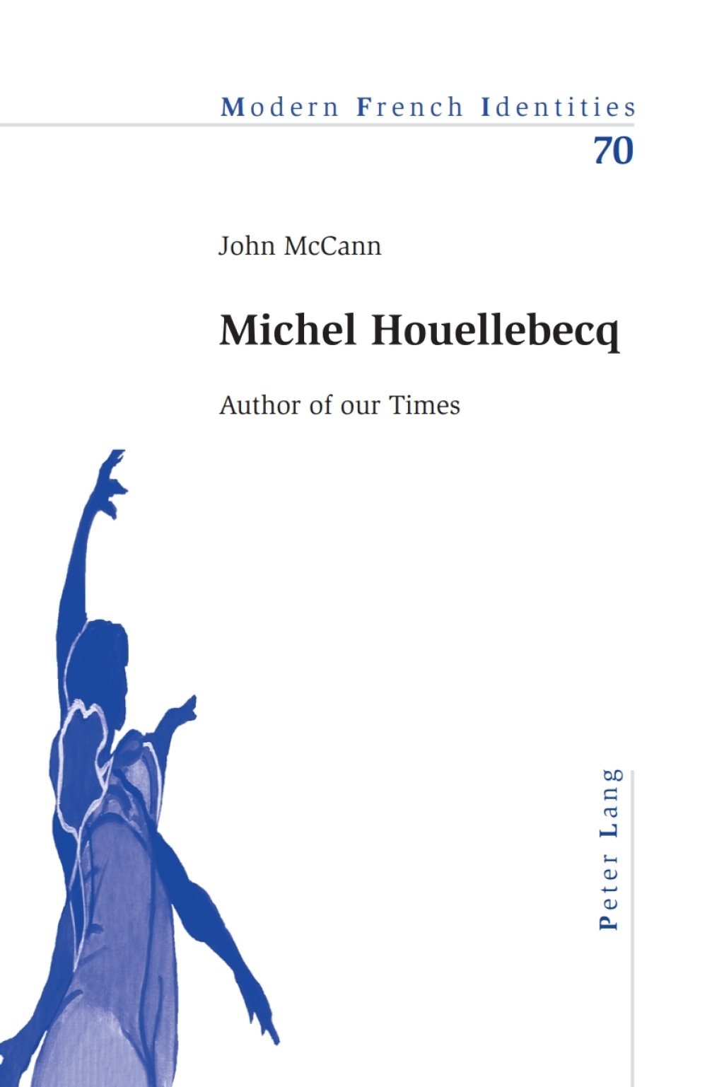 Michel Houellebecq Author of our Times 1st Edition â€“ PDF/EPUB Version Downloadable