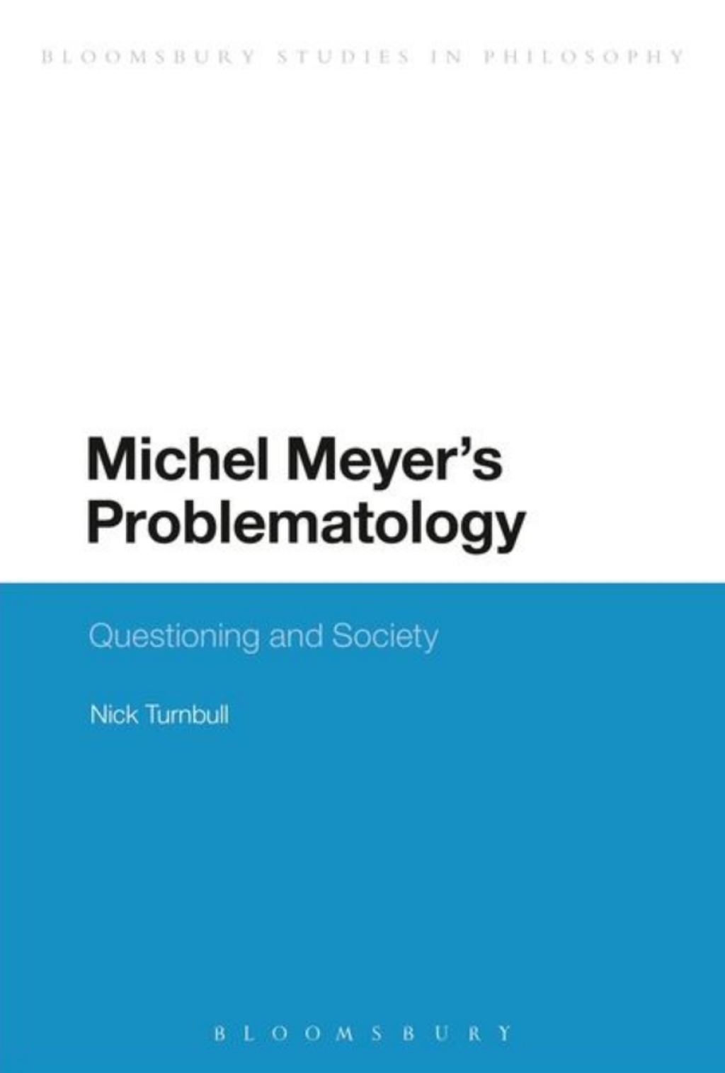 Michel Meyer's Problematology Questioning and Society 1st Edition â€“ PDF/EPUB Version Downloadable