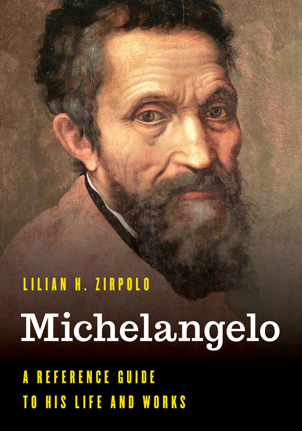 Michelangelo A Reference Guide to His Life and Works 1st Edition â€“ PDF/EPUB Version Downloadable